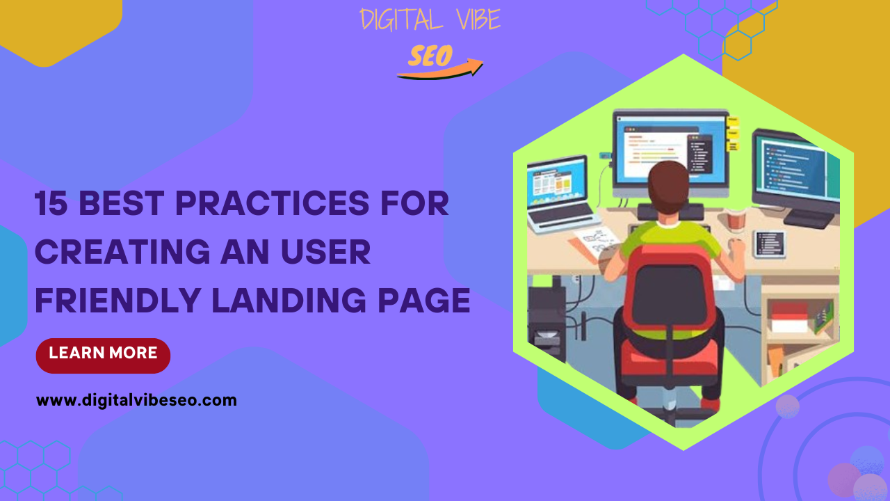 15 Best Practices for creating an user friendly Landing page